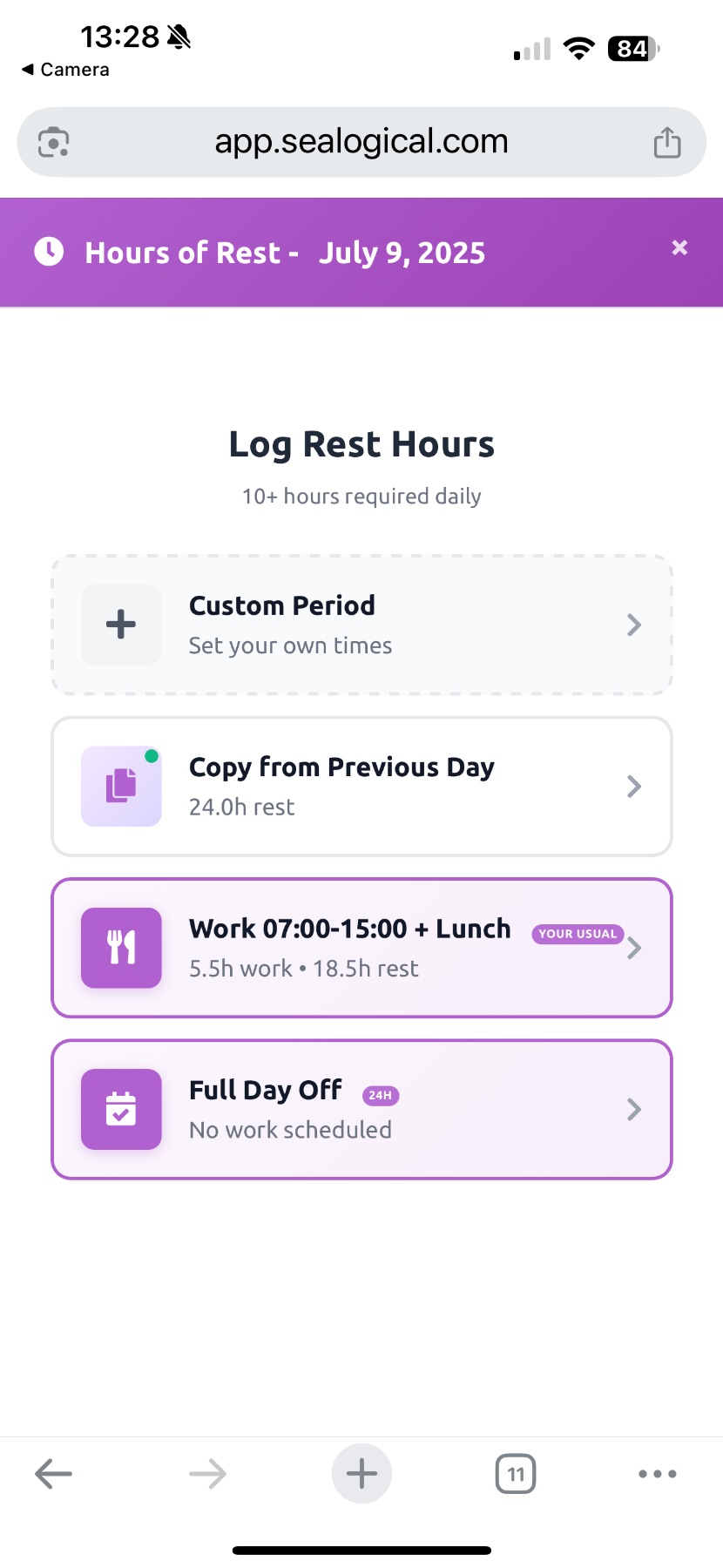 Log Rest Hours screen for July 9, 2025 showing four cards: Custom Period (Set your own times), Copy from Previous Day (24.0h rest), Work 07:00-15:00 + Lunch with a 'Your Usual' badge (5.5h work, 18.5h rest), and Full Day Off (24H, no work scheduled).