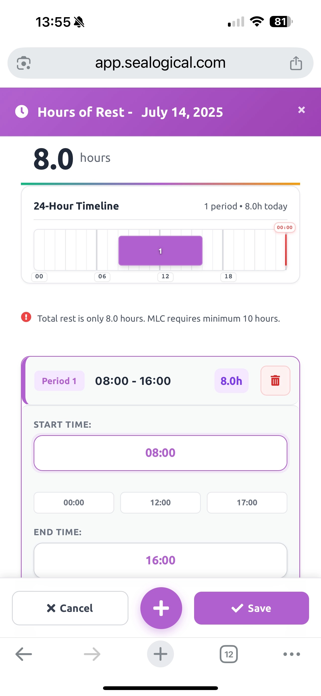 Custom Period editor showing a single rest period from 08:00 to 16:00 totalling 8.0 hours, with a red warning reading 'Total rest is only 8.0 hours. MLC requires minimum 10 hours.' Below are Start Time and End Time fields with quick-pick time chips.